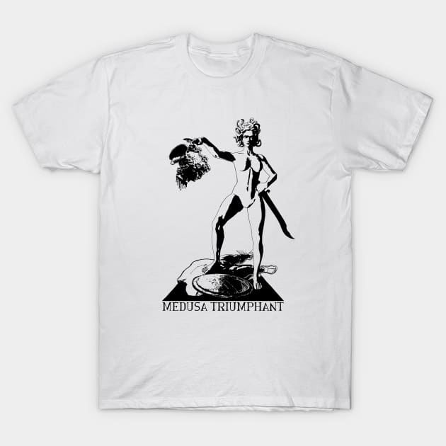 Medusa Triumphant T-Shirt by LordNeckbeard